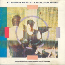 Cabaret Voltaire: The Covenant / The Sword And The Arm Of The Lord - CD