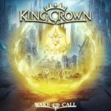 Kingcrown: Wake Up Call - CD