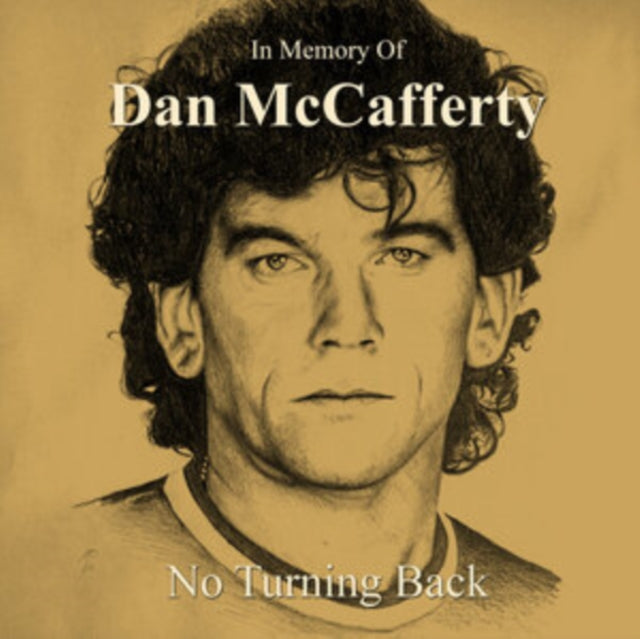 Dan McCafferty: In Memory Of Dan Mccafferty - No Turning Back - CD