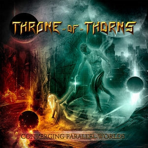 Throne of Thorns: Converging Parallel Worlds - CD