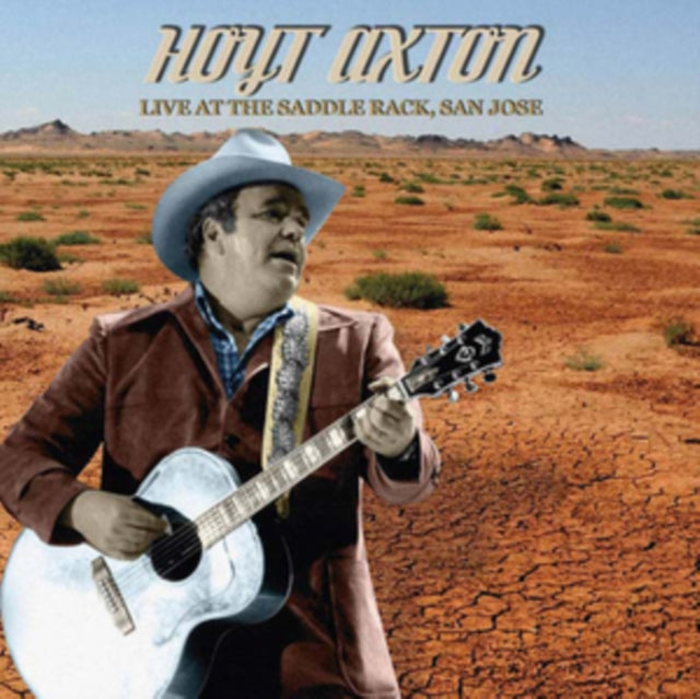 Hoyt Axton: Live At The Saddle Rack / San Jose - CD