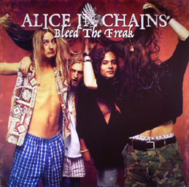 Alice in Chains: Bleed The Freak - CD