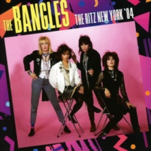 The Bangles: The Ritz New York 84 - CD