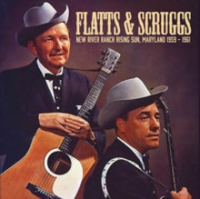 Flatt and Scruggs: New River Ranch Rising Sun. Maryland 1959-1961 - CD