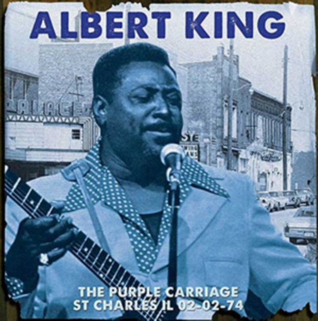 Albert King: The Purple Carriage St Charles Il 02-02-74 - CD