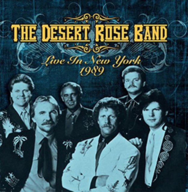 The Desert Rose Band: Live In New York 1989 - CD