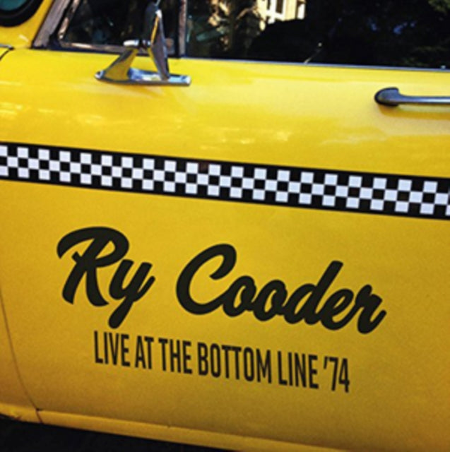 Ry Cooder: Live At The Bottom Line 74 - CD
