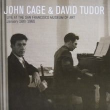 John Cage & David Tudor: Live At The San Francisco Museum Of Art January 16Th 1965 - CD