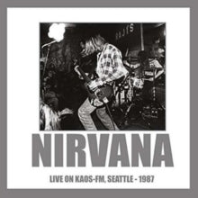 Nirvana: Live On Kaos Fm. Seattle 1987 - CD