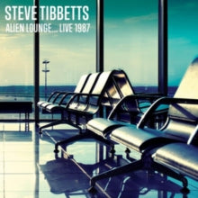 Steve Tibbetts: Alien Lounge... Live 1987 - CD