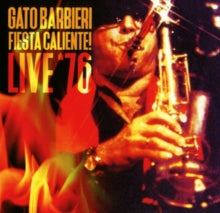 Gato Barbieri: Fiesta Caliente! Live 76 - CD