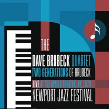 The Dave Brubeck Quartet: Two Generations Of Brubeck - Live At The Apollo Theater. Ny. 1973 - Newport Jazz Festival - CD