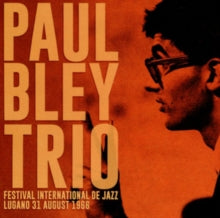 Paul Bley Trio: Festival International De Jazz - CD