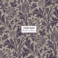 John Blek: Thistle & Thorn - CD