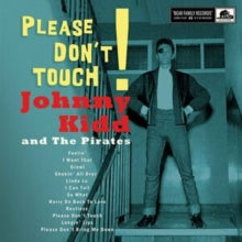 Johnny Kidd & The Pirates: Please. Dont Touch! - Vinyl