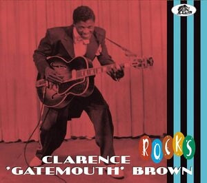 Clarence 'Gatemouth' Brown: Rocks - CD