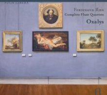 Oxalys: Ries: Complete Flute Quartets - CD
