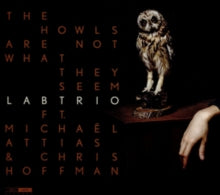 Labtrio: The Owls Are Not What They Seem - CD