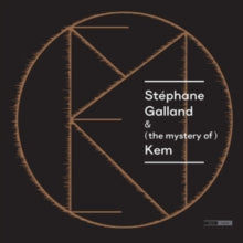 Stéphane Galland: (The Mystery Of) Kem - CD