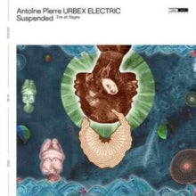 Antoine Pierre URBEX ELECTRIC: Suspended (Live At Flagey) - CD