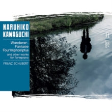 Naruhiko Kawaguchi: Schubert: Wanderer-Fantasie / Four Impromptus & Liszt Arrangements Of Schubert Songs - CD