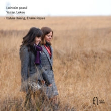 Sylvia Huang / Eliane Reyes: Ysaye & Lekeu: Lointain Passe - CD