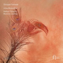 Romina Lischka / Hathor Consort / Uday Bhawalkar: Dhrupad Fantasia - CD