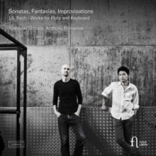 Anthony Romaniuk / Toshiyuki Shibata: J.S. Bach: Sonatas / Fantasias & Improvisations - CD