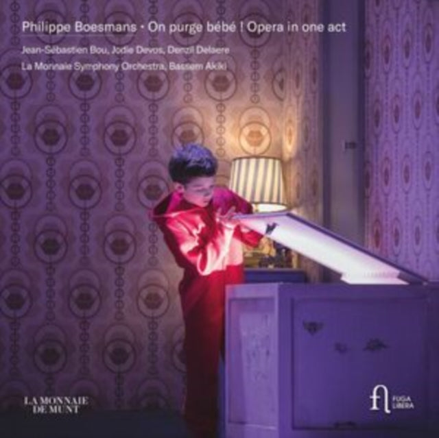 Jean-sebastien Bou / Jodie Devos / Denzil Delaere / La Monnaie Symphony Orchestra / Bassem Akiki: Boesmans: On Purge Bebe ! Opera In One Act - CD
