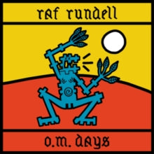 Raf Rundell: O.M. Days - CD