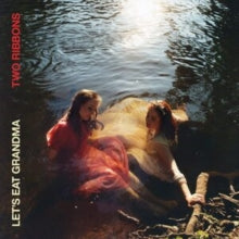 Let's Eat Grandma: Two Ribbons - CD