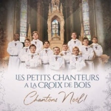 Les Petits Chanteurs A La Croix De Bois: Chantons Noel ! (Feat. Natasha St-Pier I Vincent Niclo) - CD