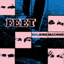 Feet: Walking Machine - Vinyl