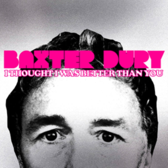 Baxter Dury: I Thought I Was Better Than You - CD