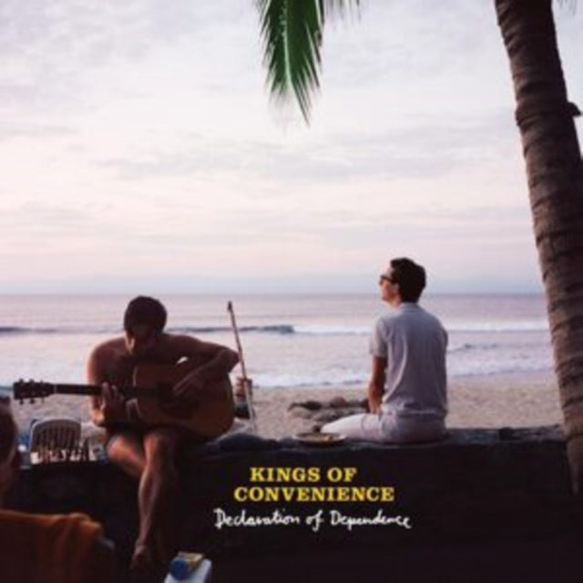 Kings of Convenience: Declaration Of Dependence - CD