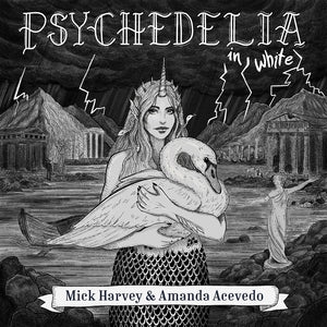 Mick Harvey & Amanda Acevedo: Psychedelia In White - Vinyl
