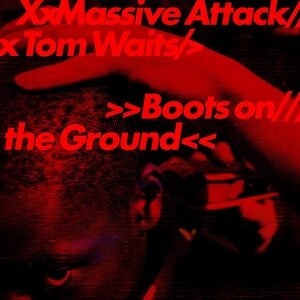 Massive Attack & Tom Waits: Boots On The Ground (Random - Red/White/Blue Vinyl) - Vinyl