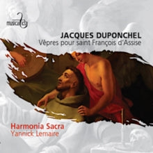 Harmonia Sacra / Yannick Lemaire: Jacques Duponchel: Vespres Pour Saint Francois DAssise - CD