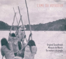 Original Soundtrack / Sebastien Walnier/ronald Van: Hughes Marechal: LAme Du Voyageur - CD