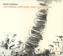 Wilkinson / Vanden Eynde / Adw: Divine Madness - Souls In Exil - CD