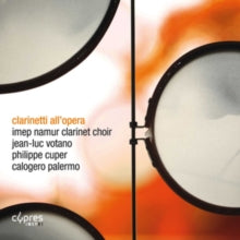 Imep Namur Clarinet Choir / Jean-luc Voltano / Philippe Cuper / Calogero Palermo: Clarinetti AllOpera - CD