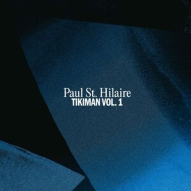 Paul St. Hilaire: Tikiman Vol.1 - Vinyl