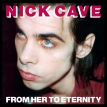 Nick Cave and the Bad Seeds: From Her To Eternity - Vinyl