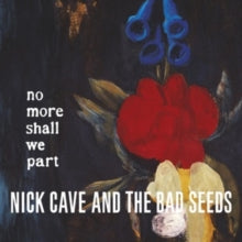 Nick Cave and the Bad Seeds: No More Shall We Part - Vinyl