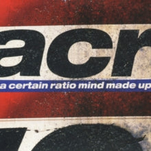 A Certain Ratio: Mind Made Up - Vinyl