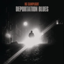 BC Camplight: Deportation Blues - CD