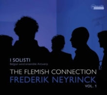 I Soloisti: Frederik Neyrinck: Works Dedicated To I Soloisti Vol. 1 - CD
