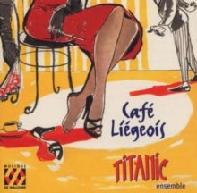 Xc9ric Mathot - Tivoli Band: Caf Ligeois - CD