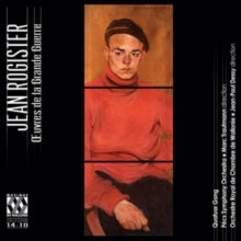 Quatuor Gong / Pecs Symphony Orchestra / Orchestre Royal De Chambre De Wallonie: Jean Rogister: Oeuvres De La Grande Guerre - CD