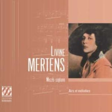 Livine Mertens: Livine Mertens: Airs Et Melodies - CD